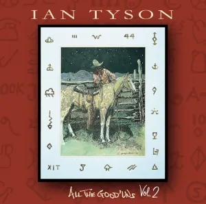 Pochette de All The Good'Uns Vol. 2 de Ian Tyson
