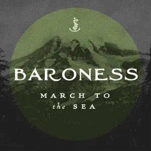 Pochette de March to the Sea de Baroness