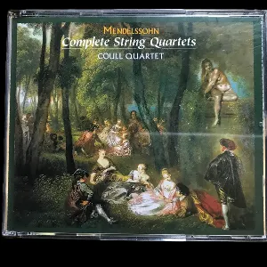Pochette de Mendelssohn-Bartholdy: Complete String Quartets de Felix Mendelssohn