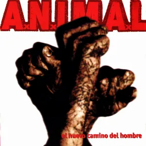 Pochette de El nuevo camino del hombre de A.N.I.M.A.L.