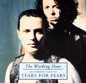 Pochette The Working Hour: An Introduction to Tears for Fears