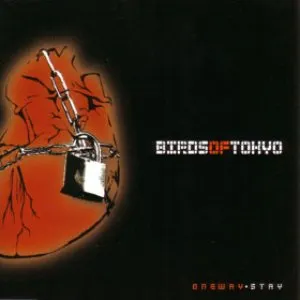Pochette de One Way/Stay de Birds of Tokyo