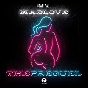 Pochette de Mad Love The Prequel de Sean Paul
