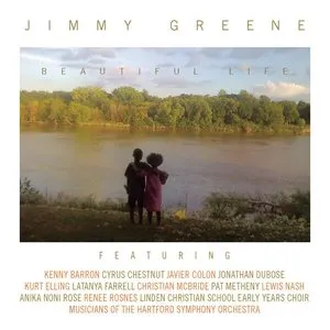Pochette de Beautiful Life de Jimmy Greene