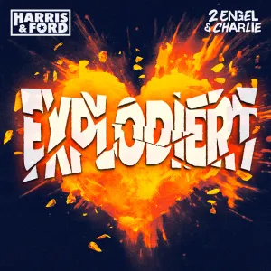 Pochette de Explodiert de Harris & Ford