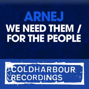 Pochette de We Need Them / For the People de Arnej