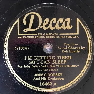Pochette de I'm Getting Tired So I Can Sleep / Ev'ry Night About This Time de Jimmy Dorsey and His Orchestra