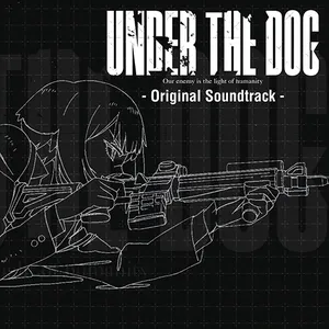 Pochette de Under the Dog - Original Soundtrack - de Kevin Penkin