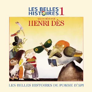 Pochette Les Belles Histoires de Pomme d’Api, Volume 1