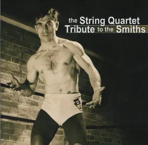Pochette The String Quartet Tribute to the Smiths