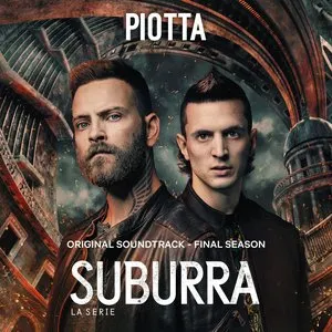 Pochette de Suburra (final season) (Original soundtrack) de Piotta