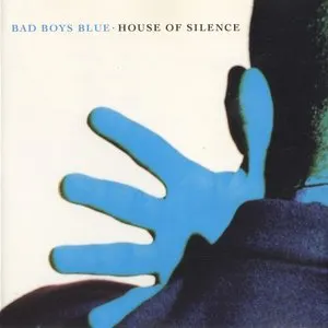 Pochette de Game of Love - House of Silence de Bad Boys Blue