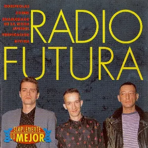 Pochette de Simplemente lo mejor de Radio Futura