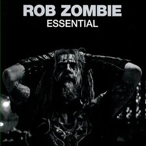 Pochette de Essential de Rob Zombie