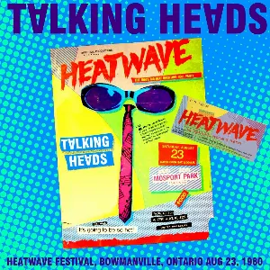Pochette 1980‐08‐23: Heatwave Festival, Mosport Park, Bowmanville, ON, Canada