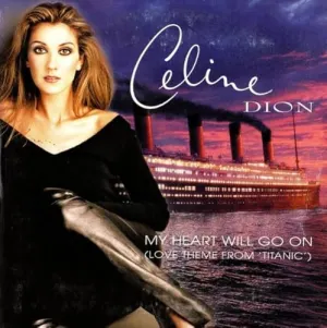 Pochette de My Heart Will Go On de Céline Dion