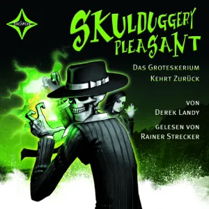 Pochette de Skulduggery Pleasant 2: Das Groteskerium kehrt zurück de Rainer Strecker - Derek Landy