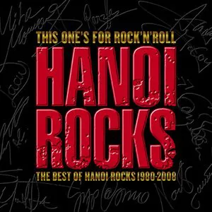 Pochette This One's for Rock'n'Roll: The Best of Hanoi Rocks 1980–2008