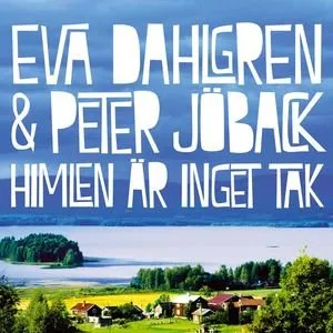 Pochette de Himlen är inget tak de Peter Jöback - Eva Dahlgren