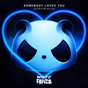 Pochette de Somebody Loves You de White Panda