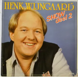 Pochette de Henk Wijngaard Show, deel 2 de Henk Wijngaard