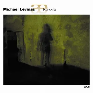 Pochette de Par-delà de Michaël Levinas