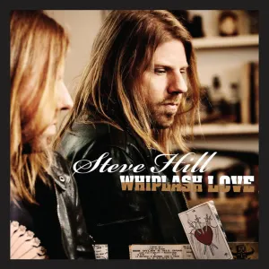 Pochette de Whiplash Love de Steve Hill
