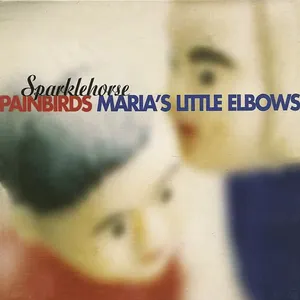 Pochette Painbirds / Maria's Little Elbows