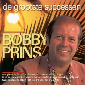 Pochette de De grootste successen van de Bobby Prins