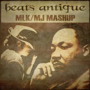 Pochette de MLK/MJ MASHUP - w/pied piper and BK2 de Beats Antique
