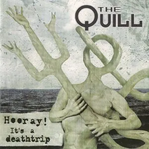 Pochette de Hooray! It's a Deathtrip de The Quill