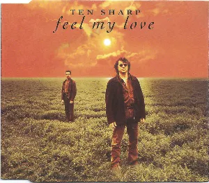 Pochette de Feel My Love de Ten Sharp