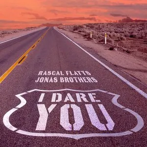 Pochette de I Dare You de Jonas Brothers - Rascal Flatts