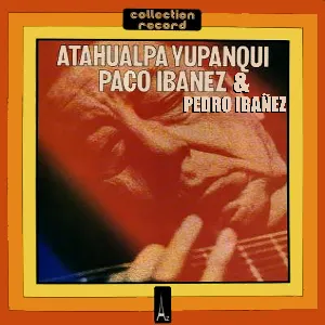 Pochette de Atahualpa Yupanqui de Paco Ibáñez