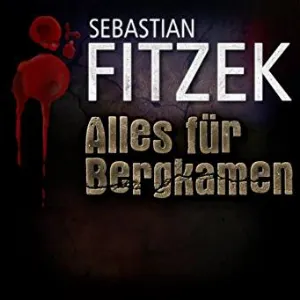 Pochette de Alles für Bergkamen de Sebastian Fitzek