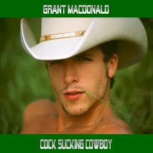 Pochette de Cock Sucking Cowboy de Grant MacDonald