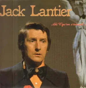 Pochette de Ah ! C'qu'on s'aimait de Jack Lantier