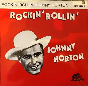 Pochette de Rockin’ Rollin’ Johnny Horton de Johnny Horton