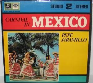 Pochette de Carnival in Mexico de Pepe Jaramillo