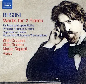 Pochette de Works for 2 Pianos de Ferruccio Busoni - Aldo Ciccolini