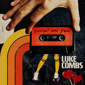 Pochette de Lovin’ on You de Luke Combs
