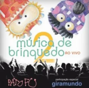 Pochette de Musica de Brinquedo 2 Ao Vivo de Pato Fu