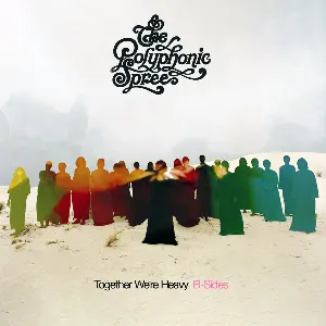 Pochette de Together We're Heavy B-Sides de The Polyphonic Spree