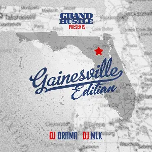 Pochette de GainesVille Edition de DJ Drama
