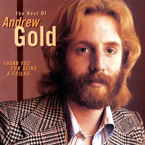 Pochette de Thank You for Being a Friend: The Best of Andrew Gold de Andrew Gold