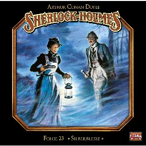Pochette de Sherlock Holmes, Folge 23: Silberblesse de Sir Arthur Conan Doyle - Marc Gruppe