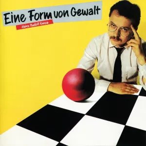Pochette de Eine Form von Gewalt de Heinz Rudolf Kunze