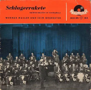 Pochette de Schlagerrakete - Beliebte Melodien im Tanzrhythmus de Werner Müller und sein Orchester