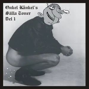 Pochette de Onkel Kånkel’s sälla toner del 1 de Onkel Kånkel & His Kånkelbär