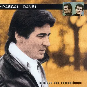 Pochette de La Plage aux romantiques de Pascal Danel